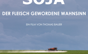 Soja: der Fleisch gewordene Wahnsinn