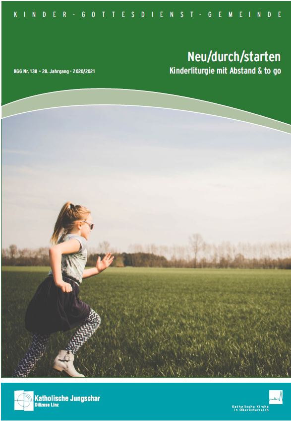  Neu/durch/starten – Kinderliturgie mit Abstand & to go 